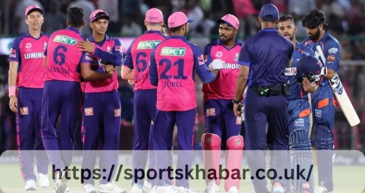 Rajasthan Royals vs Lucknow Super Giants Match Scorecard