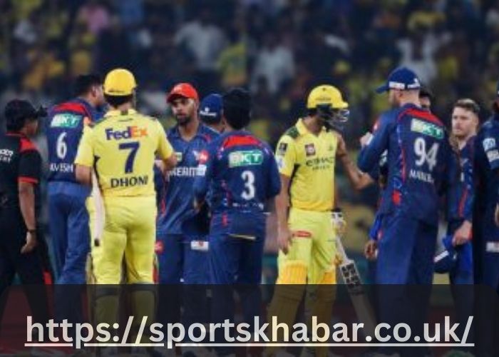 Lucknow Super Giants vs Chennai Super Kings